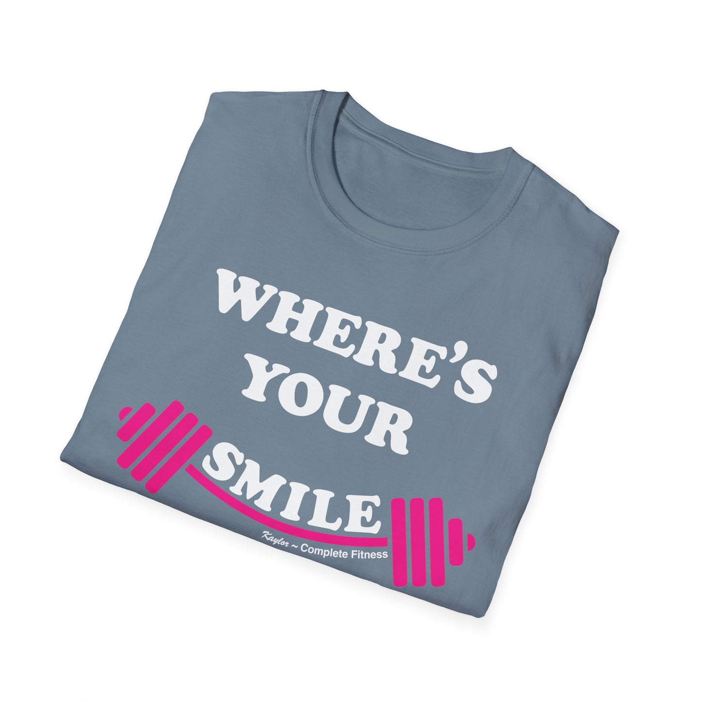 "Where's Your Smile?" Fitness Shirt
