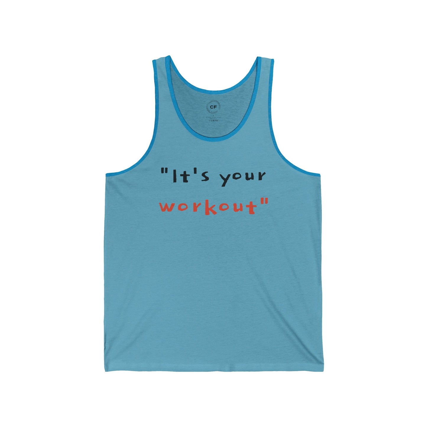 “It’s Your Workout” tank