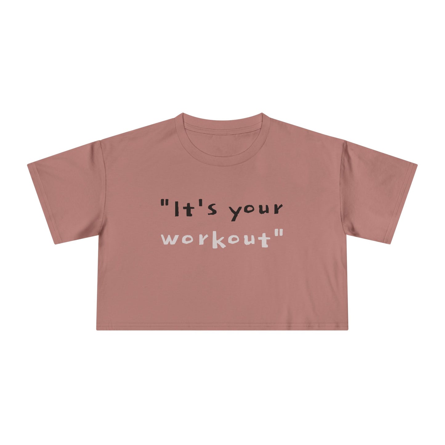 It's your workout cropped tee